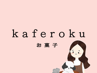 Kaferoku Confectionery